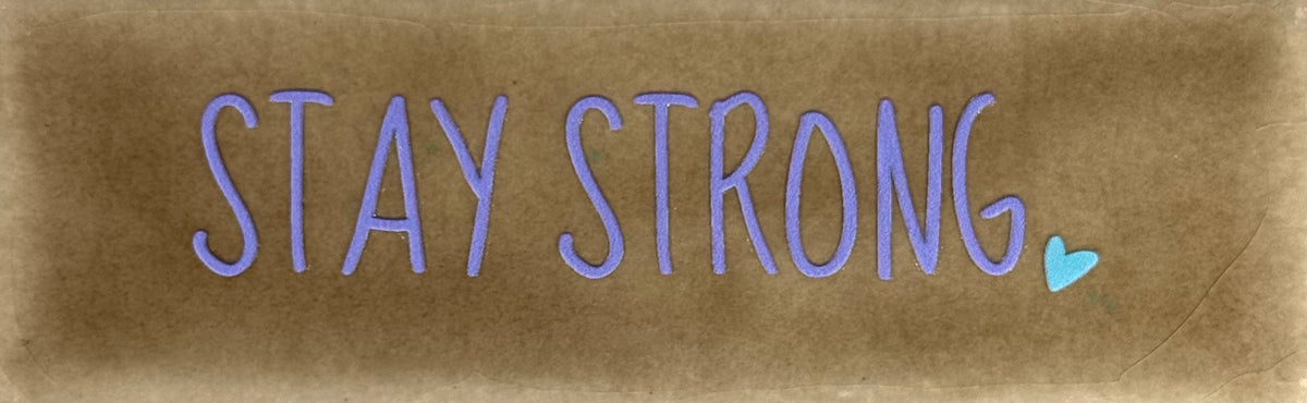 Quote tegeltje DO 'stay strong' taupe/Lila(warmblauw)