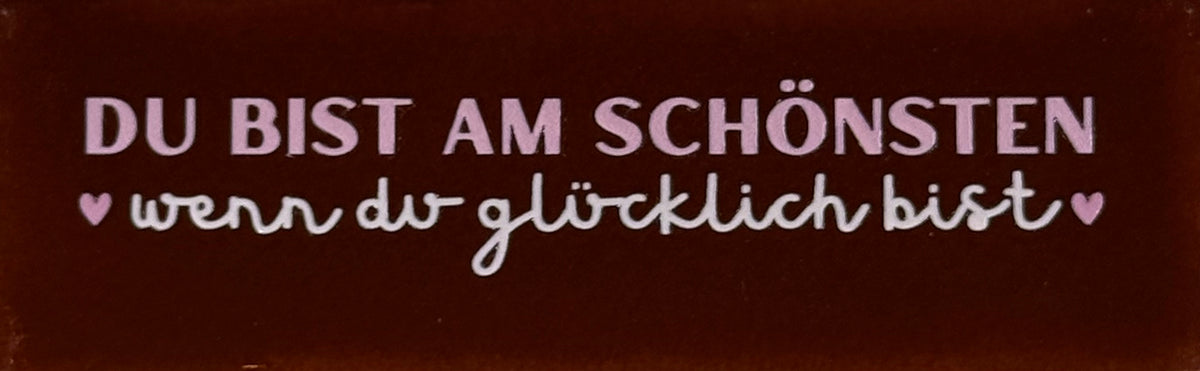 Quote tegeltje DO 'du bist am schönsten wenn du glücklich bist' kastanje/combi 2