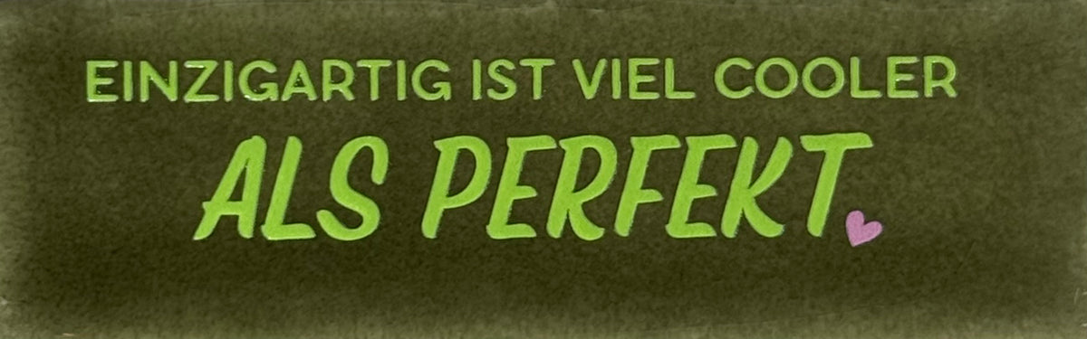 Quote tegeltje DO 'einzigartig ist viel cooler als perfekt' olijf/lime(warmroze)