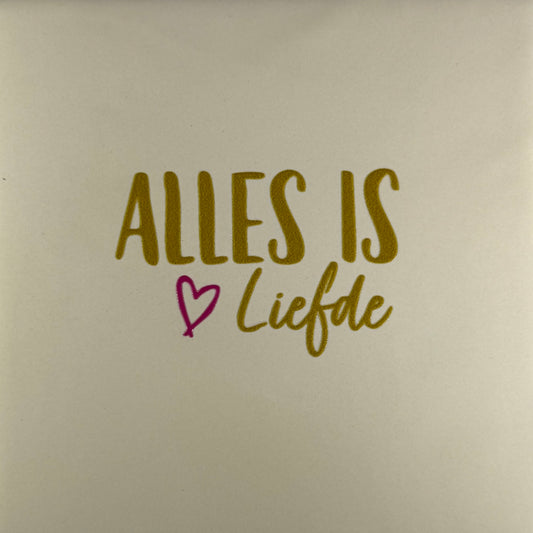 Quote tegeltje 'alles is liefde' creme/goud (knalroze)