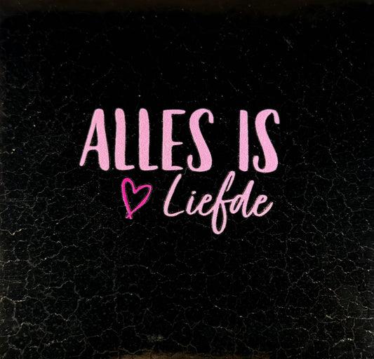 Quote tegeltje 'alles is liefde' goud/warmroze (knalroze)