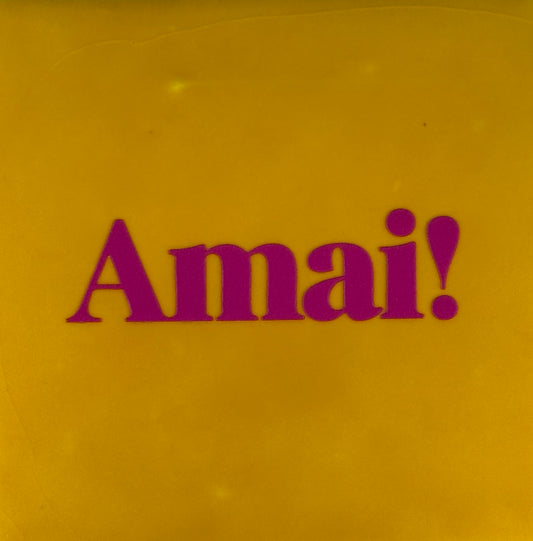 Quote tegeltje 'amai!' geel/knalroze