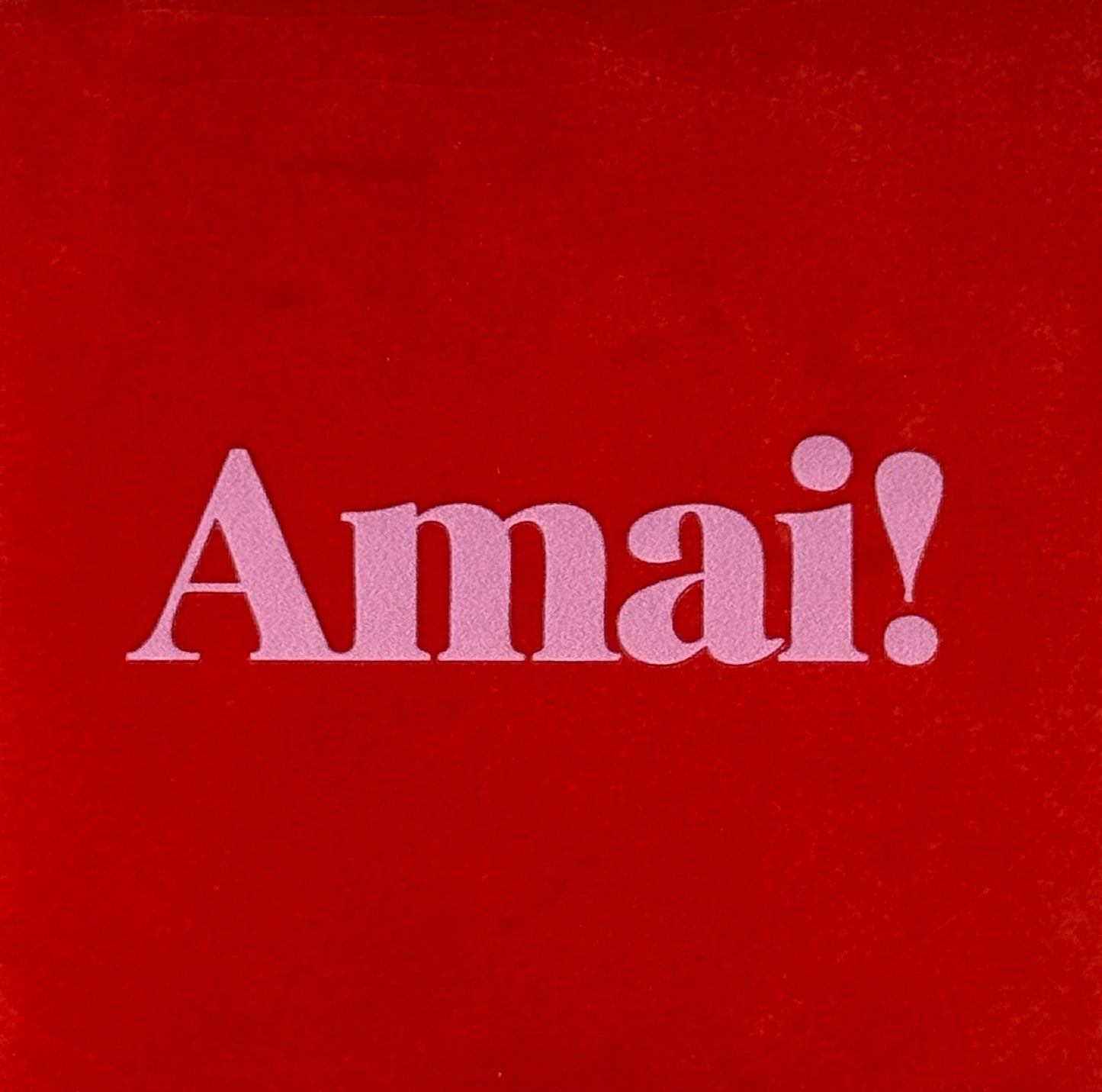 Quote tegeltje 'amai!' rood/warmroze