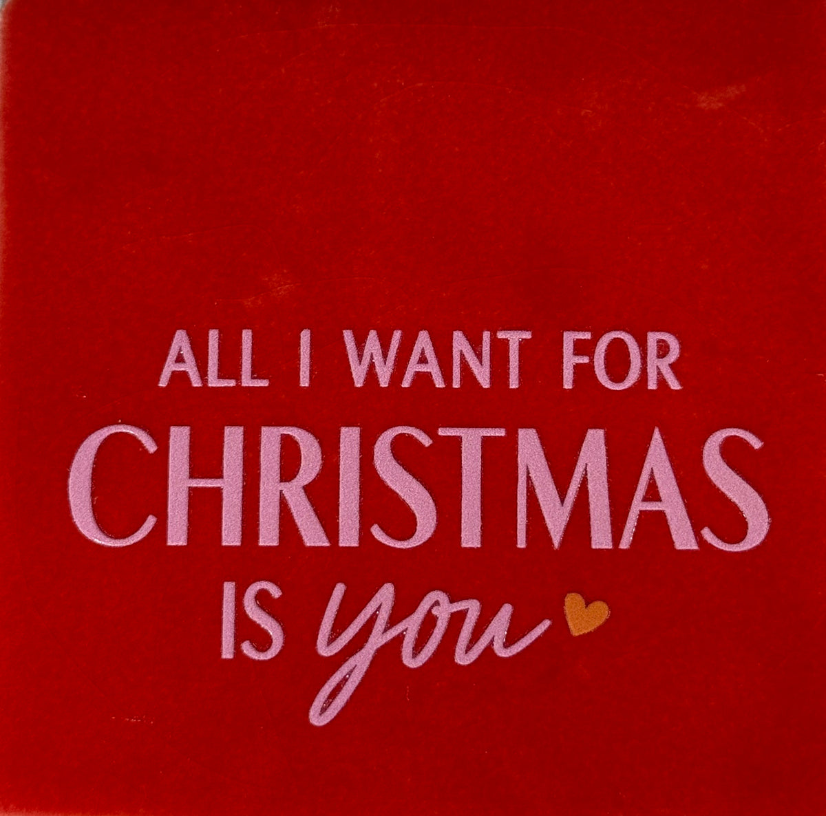 Quote tegeltje 'all I want for Christmas is you' rood/warmroze(oranje)