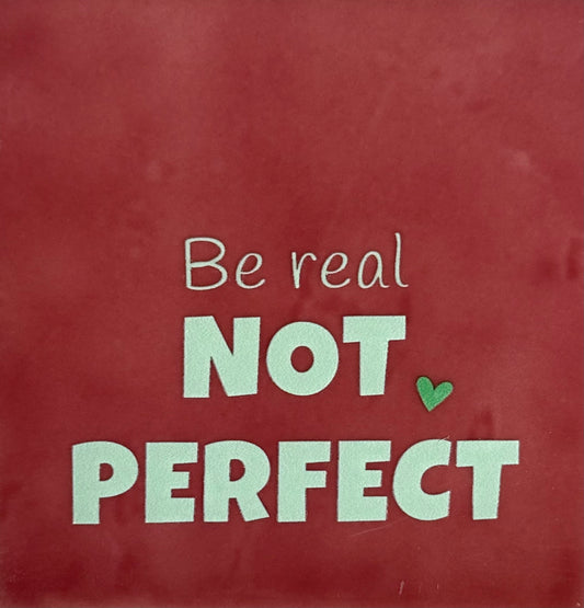 Quote tegeltje 'be real not perfect (fijn)' roze/lichtgroen