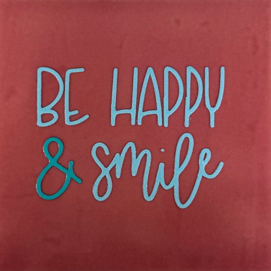 Quote tegeltje 'be happy & smile' roze/warmblauw (turquoise)