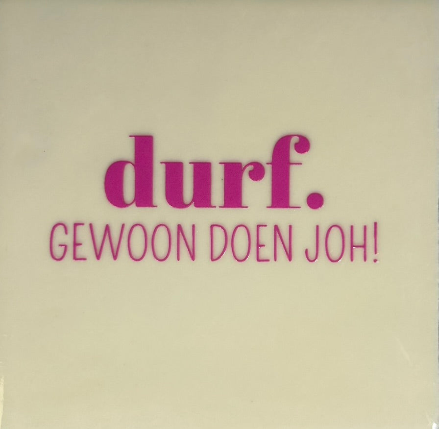 Quote tegeltje 'durf - gewoon doen joh' creme/roze