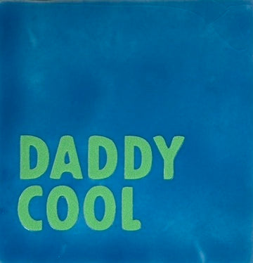 Quote tegeltje 'daddy cool' lichtblauw/mint