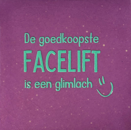 Quote tegeltje 'de goedkoopste facelift is een glimlach' lila/mint