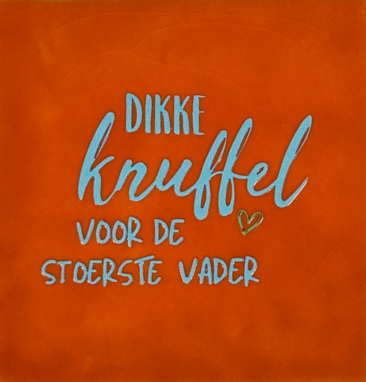 Quote tegeltje 'dikke knuffel voor de stoerste vader' oranje/warmblauw