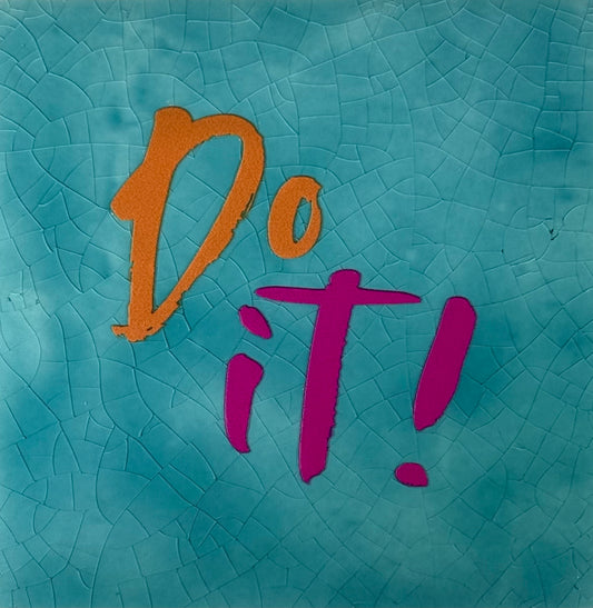 Quote tegeltje 'do it' groen/oranje/knalroze