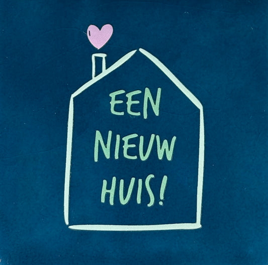 Quote tegeltje 'een nieuw huis' donkerblauw/mint(lichtgroen-armroze)