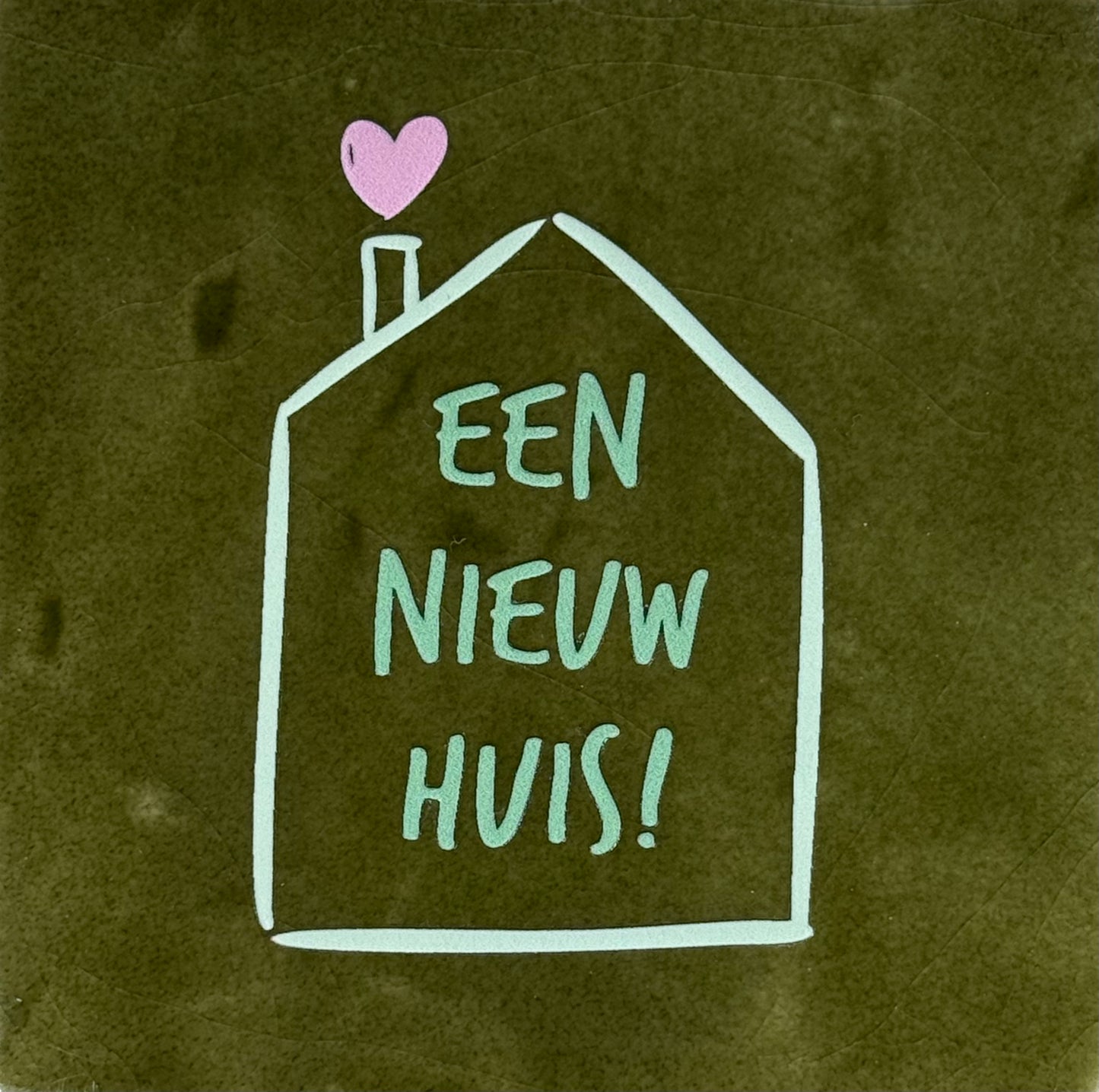 Quote tegeltje 'een nieuw huis' olijf/mint(lichtgroen-warmroze)
