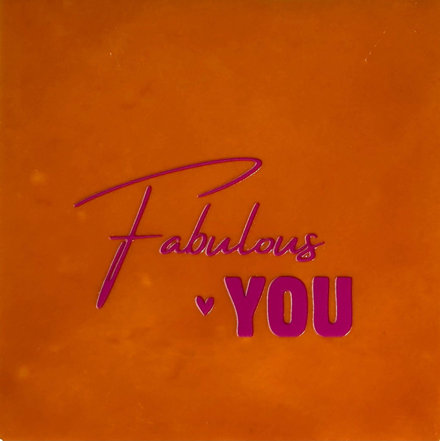 Quote tegeltje 'fabulous you' oranje/roze