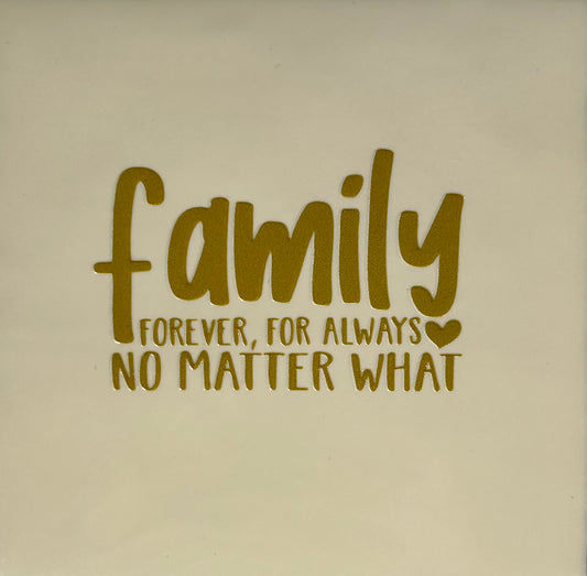 Quote tegeltje 'Family forever' (grof) creme/goud