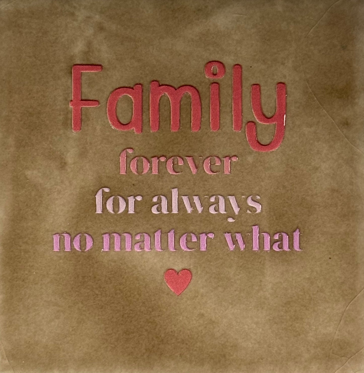 Quote tegeltje 'Family forever for always no matter what' taupe/combi 6