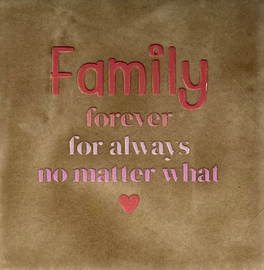 Quote tegeltje 'Family forever for always no matter what' taupe/combi 6