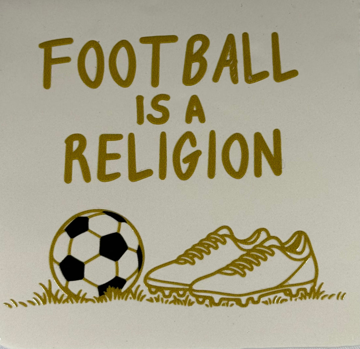 Quote tegeltje 'football is a religion' creme/goud(zwart)