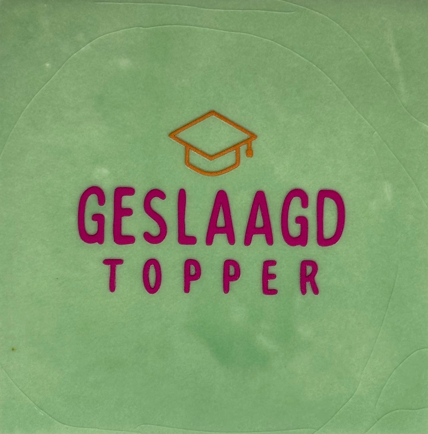 Quote tegeltje 'geslaagd topper' mint/knalroze(oranje)