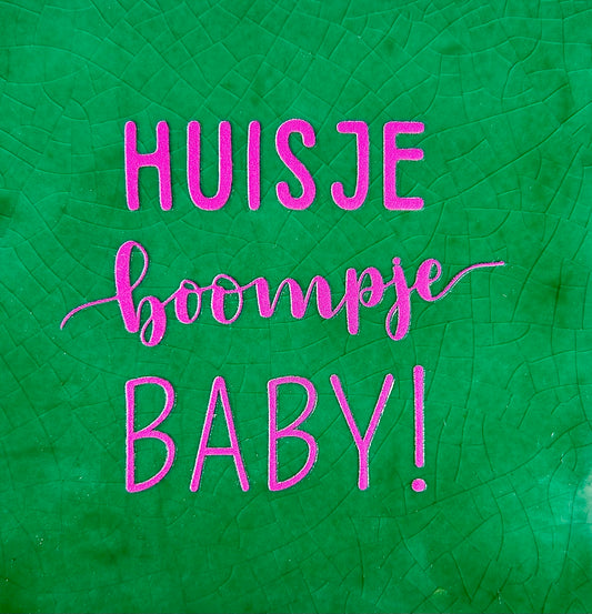 Quote tegeltje 'huisje boompje baby' groen/roze