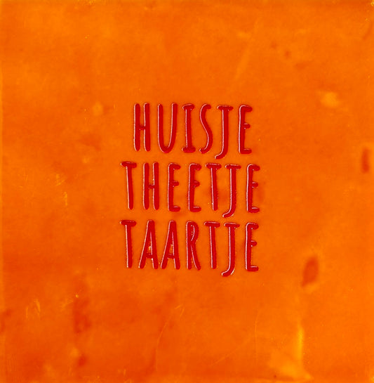Quote tegeltje 'Huisje theetje taartje' oranje/fuchsia