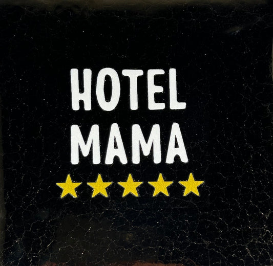 Quote tegeltje 'hotel mama' goud/creme