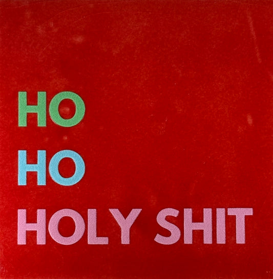 Quote tegeltje 'ho ho holy shit' rood/warmroze(mint-warmblauw)