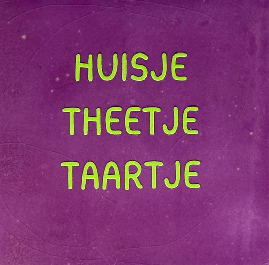 Quote tegeltje 'Huisje theetje taartje' lila/lime