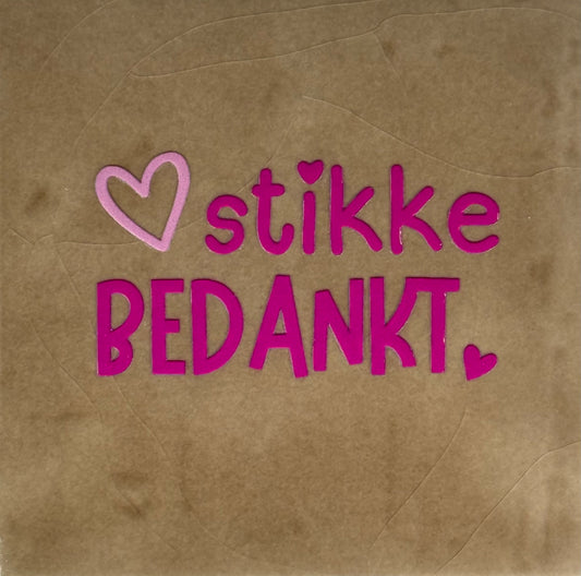 Quote tegeltje 'hartstikke bedankt' taupe/knalroze(warmroze)