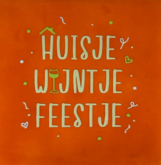 Quote tegeltje 'huisje wijntje feestje' oranje/combi 5