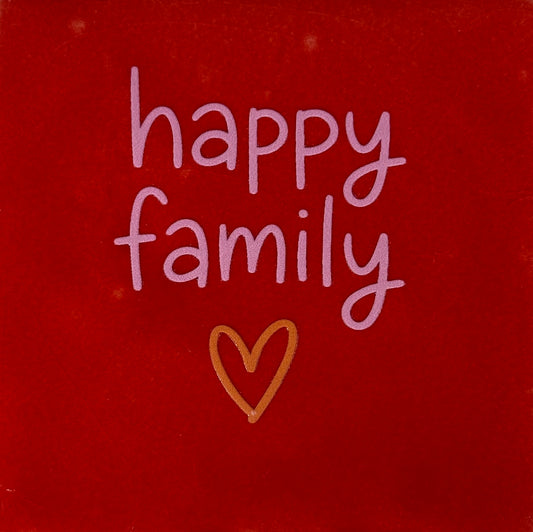 Quote tegeltje 'happy family' rood/warmroze(oranje)