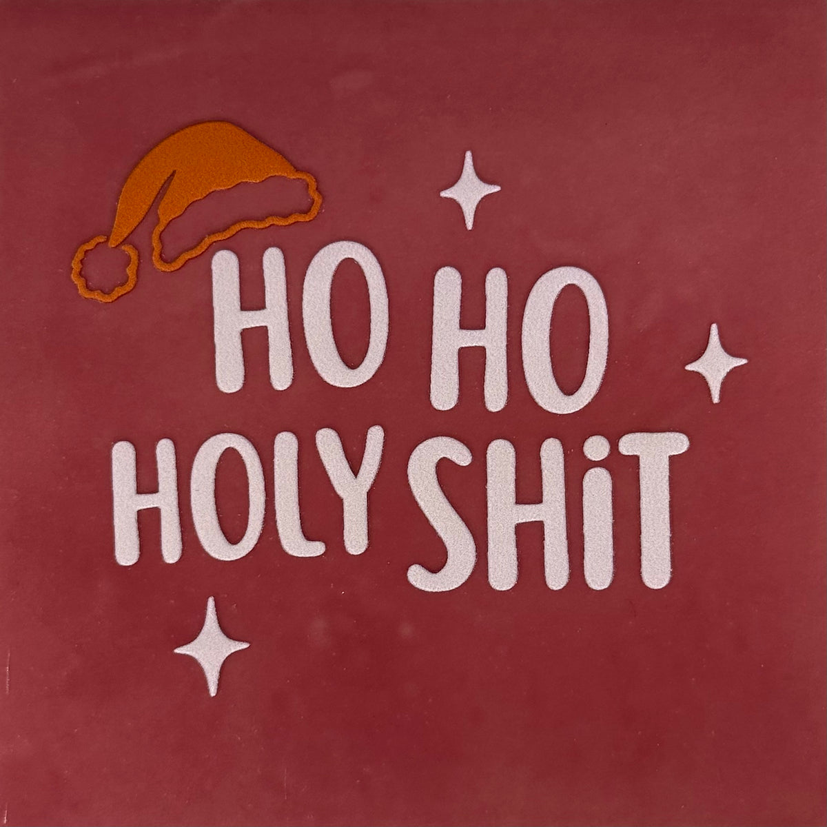 Quote tegeltje 'ho ho holy shit' roze/zachtroze(oranje)