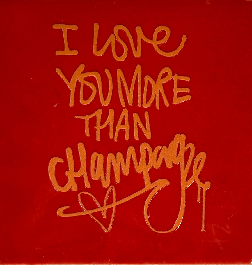 Quote tegeltje 'I love more champagne' rood/oranje