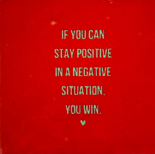 Quote tegeltje 'if you can stay positive..' rood/mint