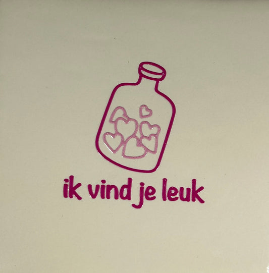Quote tegeltje 'Ik vind je leuk' creme/knalroze (warmroze)