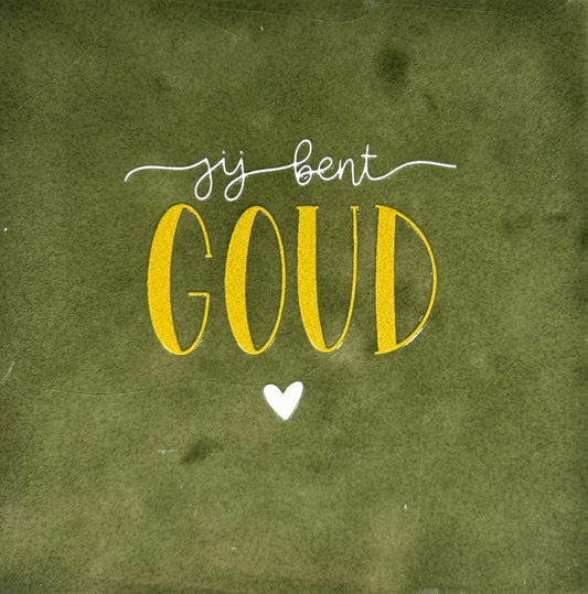 Quote tegeltje 'jij bent goud' olijf/goud-creme