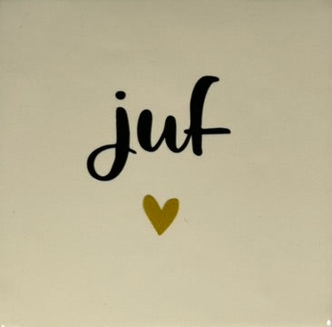 Quote tegeltje 'juf' creme/zwart