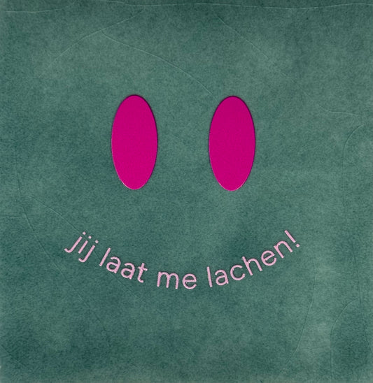 Quote tegeltje 'jij laat me lachen' zeegroen/knalroze (warmroze)