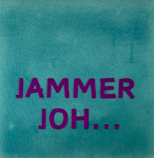 Quote tegeltje 'jammer joh' groen/paars