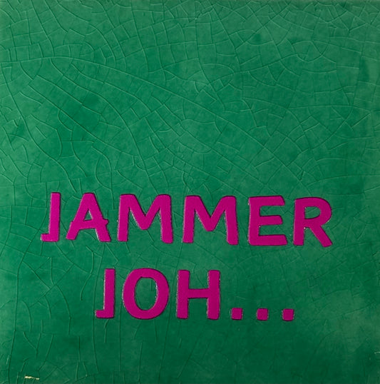 Quote tegeltje 'jammer joh' hardgroen/knalroze