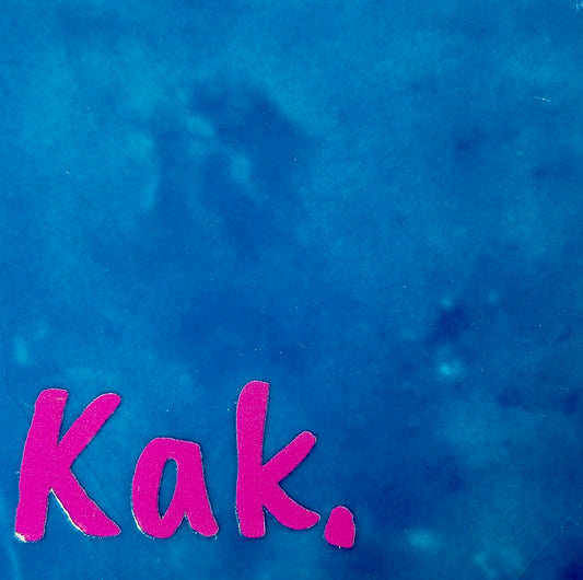 Quote tegeltje 'kak' donkerblauw/roze