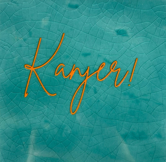 Quote tegeltje 'kanjer' groen/oranje