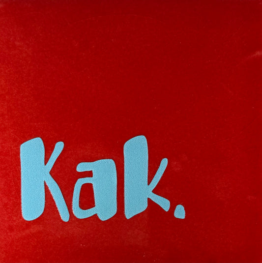 Quote tegeltje 'kak' rood/warmblauw