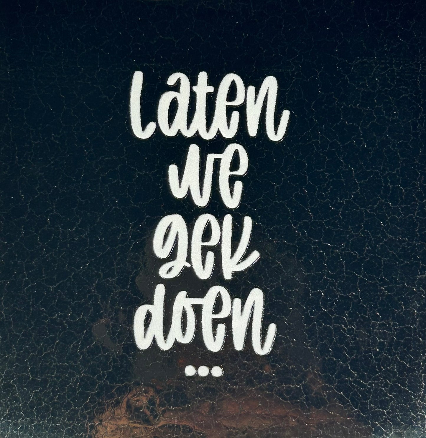 Quote tegeltje 'laten we gek doen..' goud/creme