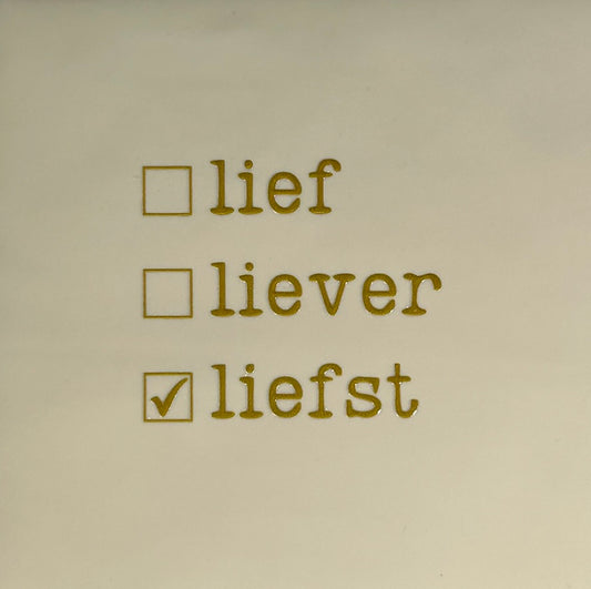 Quote tegeltje 'Lief liever liefst' creme/goud