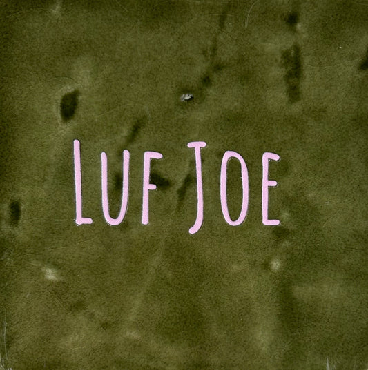 Quote tegeltje 'Luf joe' olijf/babyroze