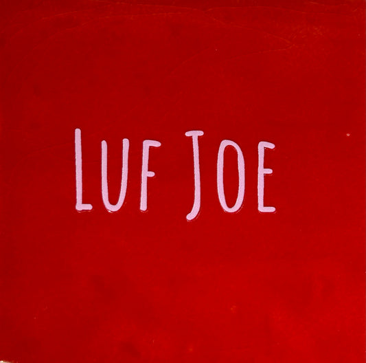 Quote tegeltje 'Luf joe' rood/babyroze