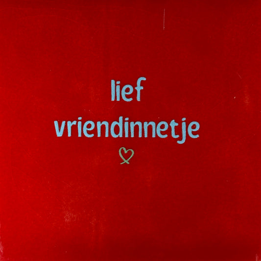 Quote tegeltje 'lief vriendinnetje' rood/warmblauw