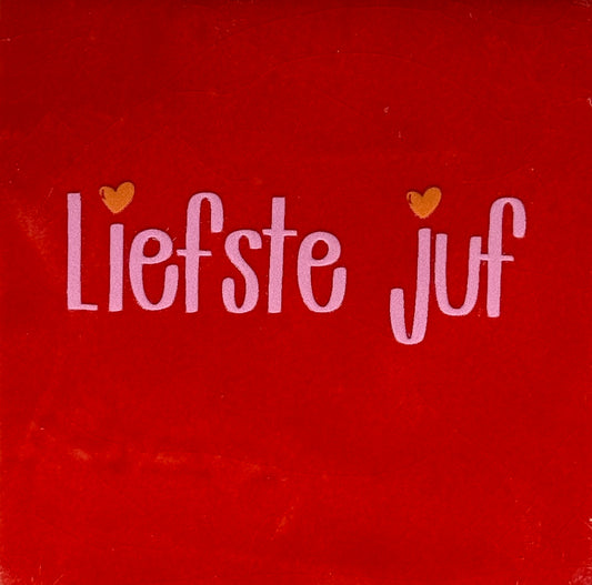 Quote tegeltje 'liefste juf' rood/warmroze(oranje)