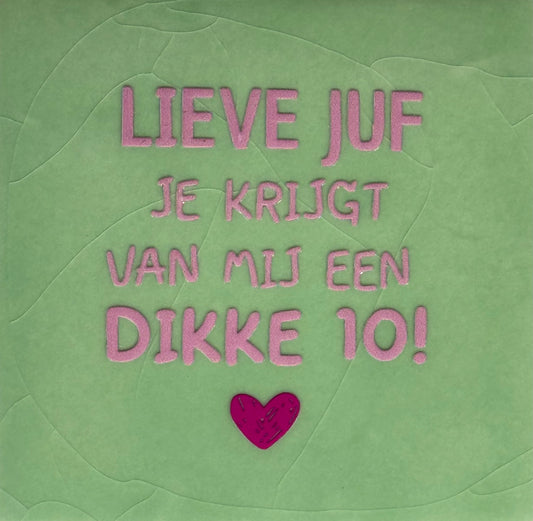 Quote tegeltje 'lieve juf je krijgt van mij een dikke 10!' mint/warmroze(knalroze)
